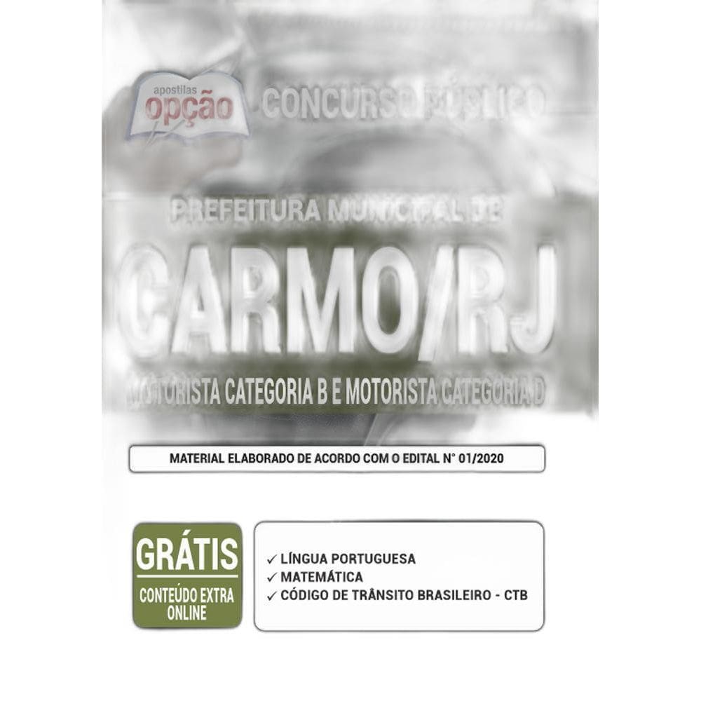 Apostila Prefeitura Carmo Rj - Motorista Categoria B E D