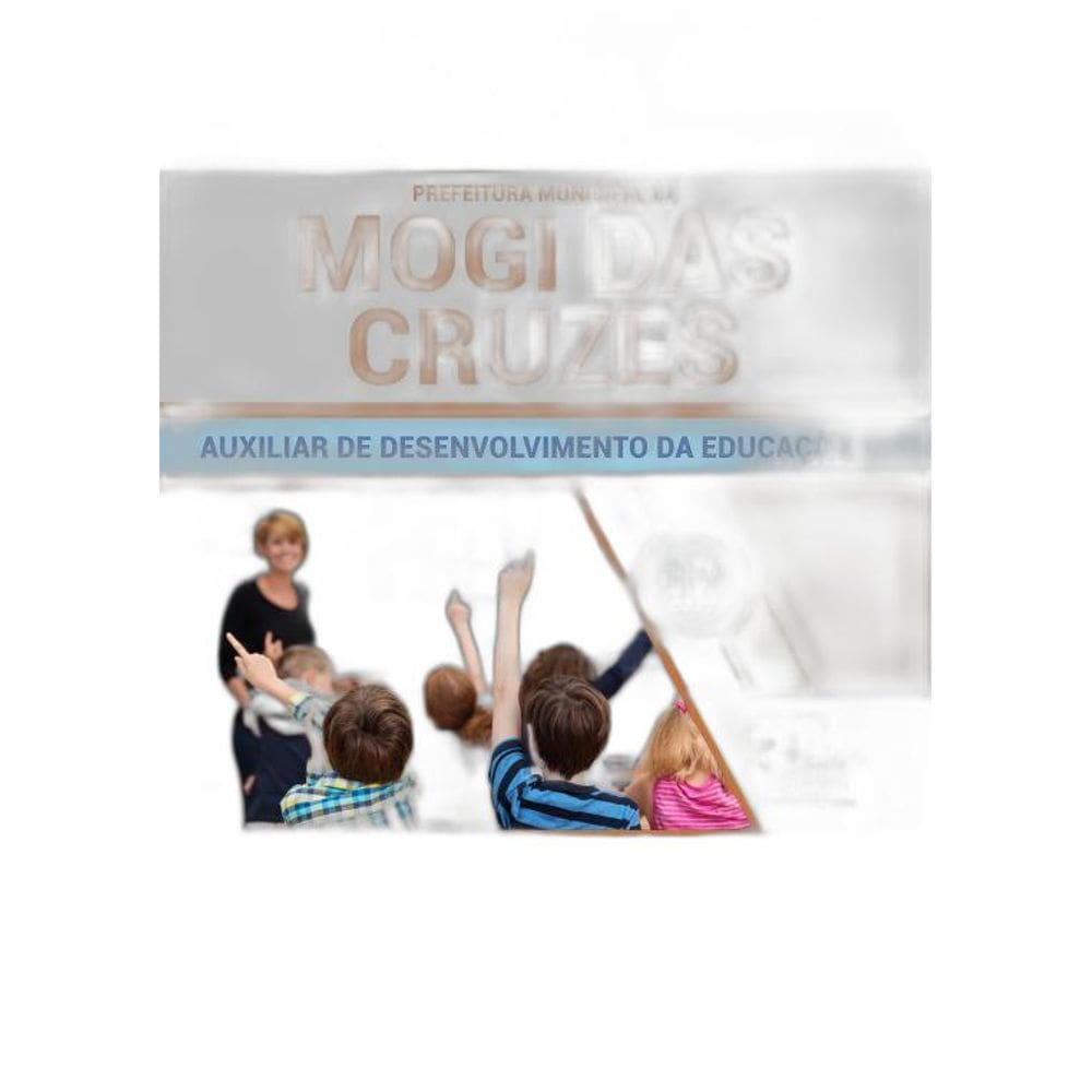 ApostilaMogi Das Cruzes Auxiliar Desenvolvimento Educação