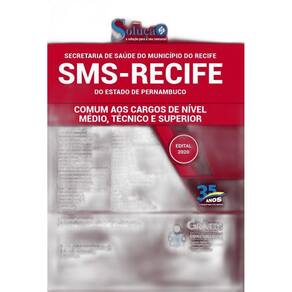 Apostila Sms Recife Pe - Nível Médio, Técnico E Superior
