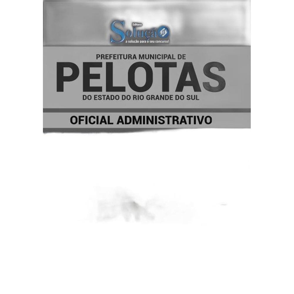 Apostila Pelotas Rs - Oficial Administrativo