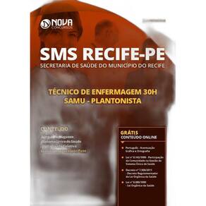 Apostila Sms Recife Pe Técnico Enfermagem 30H - Plantonista