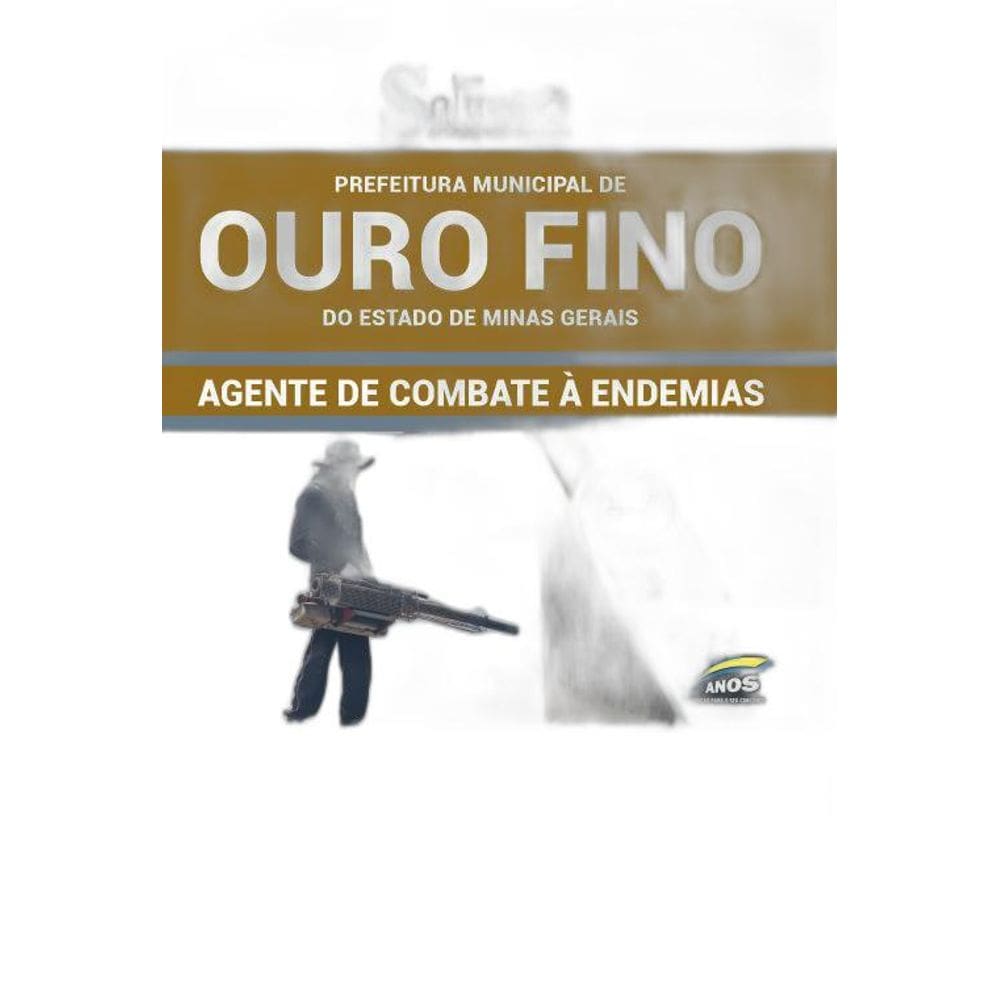 Apostila Concurso Ouro Fino Mg Agente De Combate As Endemias