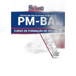 Apostila Preparatória PM-BA 2020 - Oficiais | 900 páginas