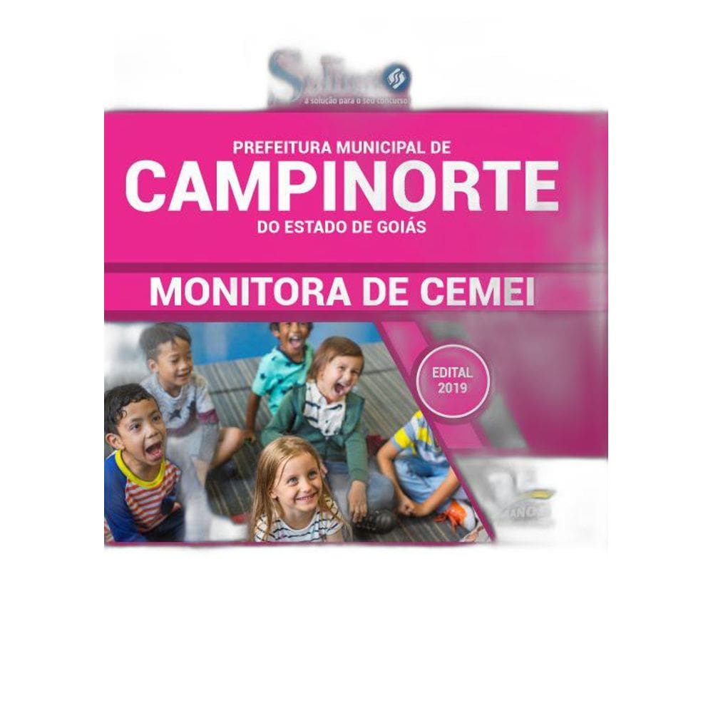 Apostila Prefeitura Campinorte GO 2019 Monitora de CEMEI