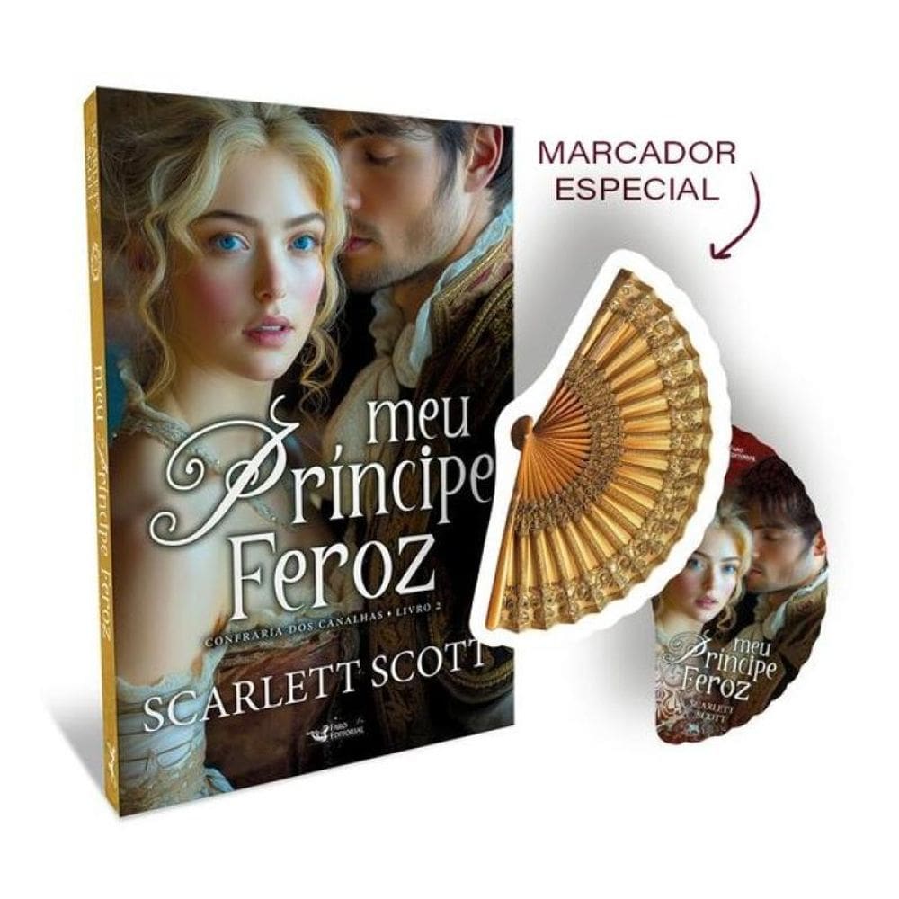 Meu Príncipe Feroz - Confraria Dos Canalhas – Livro 2