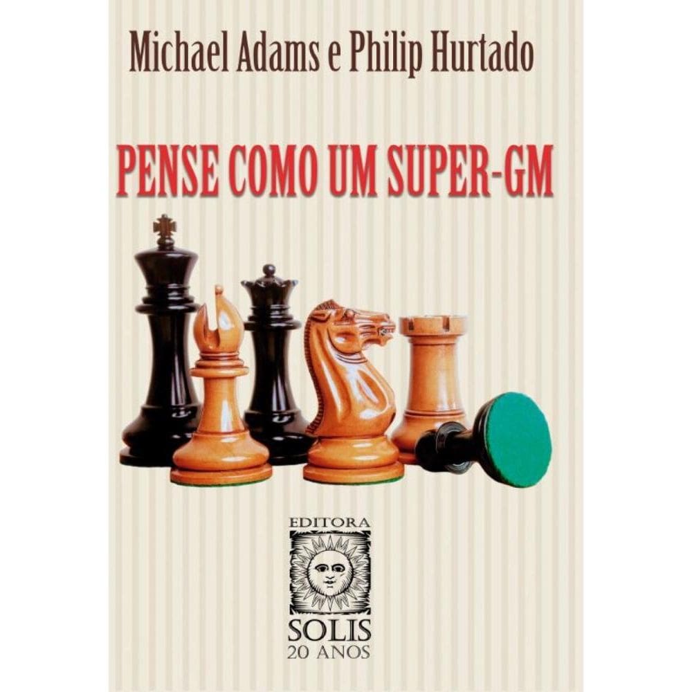 Pense Como Um Super-Gm