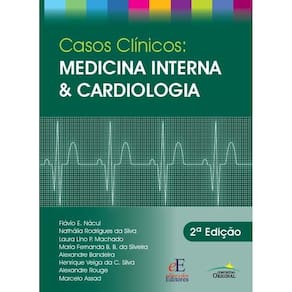 Casos Clínicos: Medicina Interna & Cardiologia