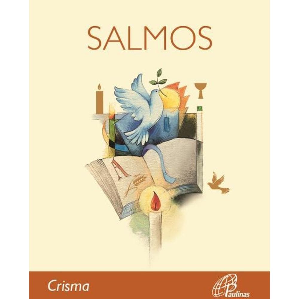 A Bíblia - Salmos: Crisma