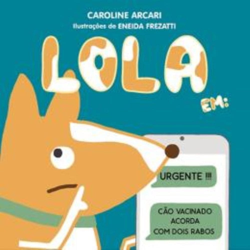 Lola Em - Urgente!!! Cao Vacinado Acorda Com Dois Rabos