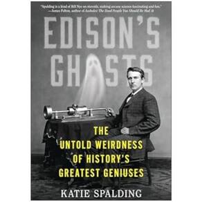 Edison`S Ghosts
