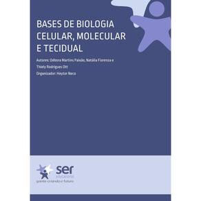 Bases de Biologia Celular, Molecular e Tecidual