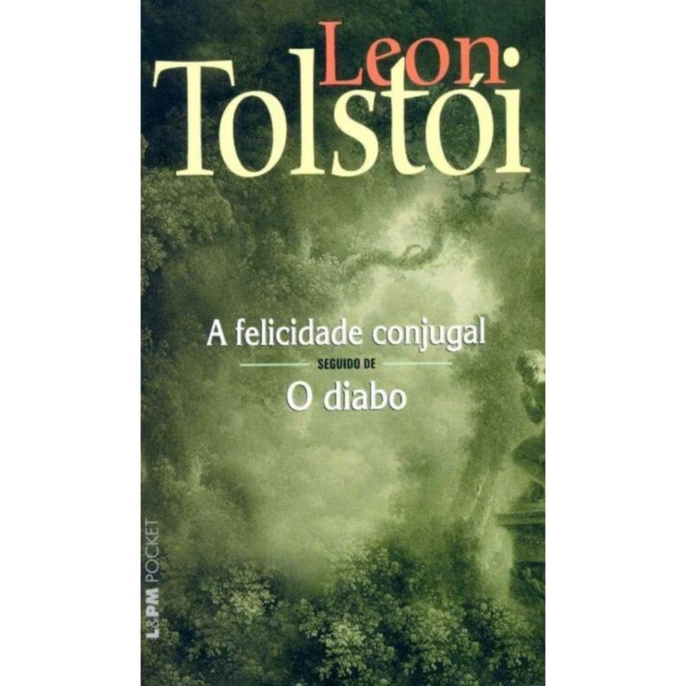 A felicidade conjugal / O diabo
