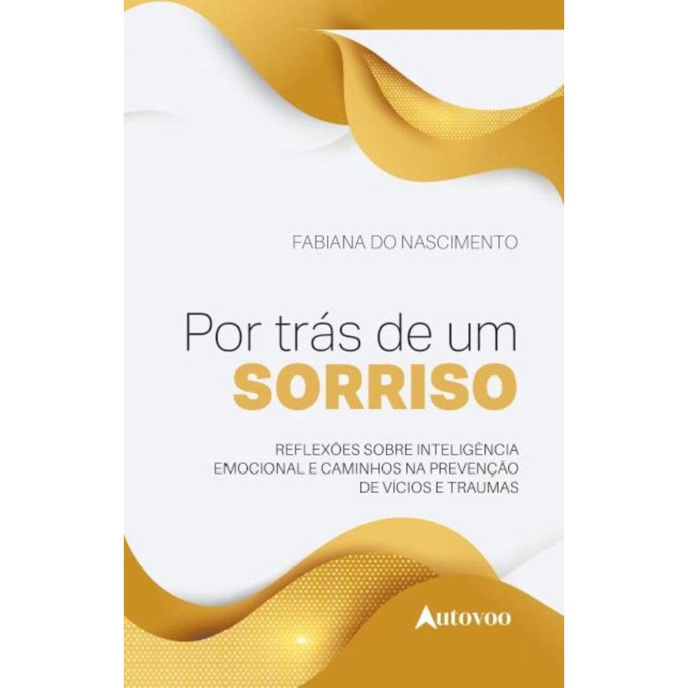 Por trás de um sorriso