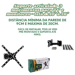Suporte Articulado P/ TV Possui 3 Movimentos Universal Todas Marcas e Modelos 10 até 56 Polegadas