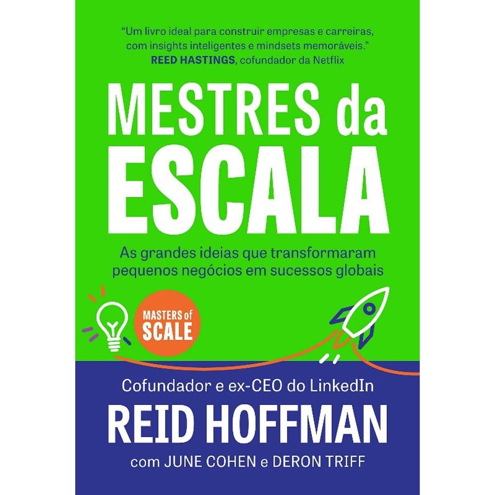 Mestres Da Escala: As Grandes Ideias Que Transformaram Pequenos Negocios Em
