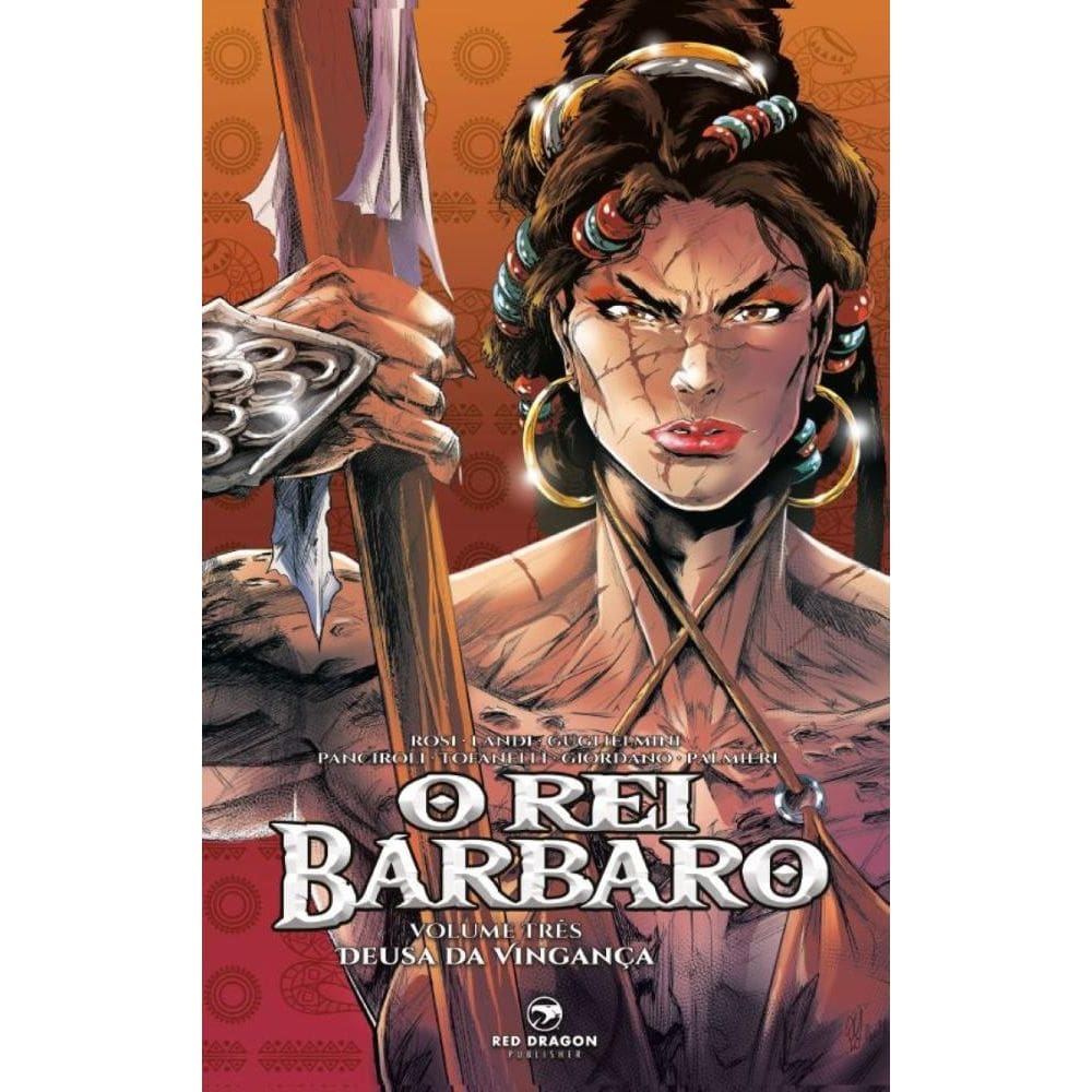 O Rei Bárbaro vol 3: Deusa da Vingança - Edição em cores