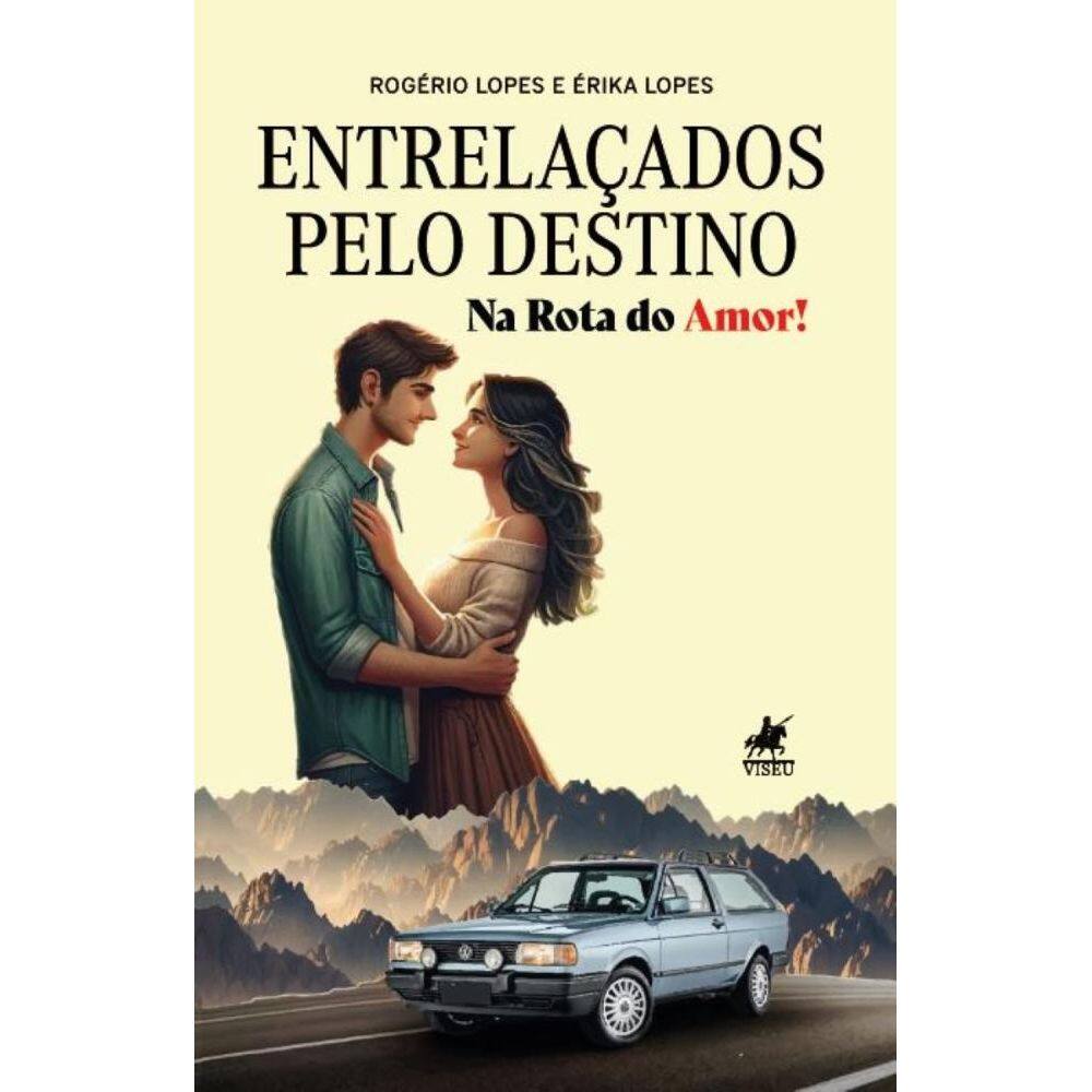 Entrelaçados pelo Destino: Na rota do Amor