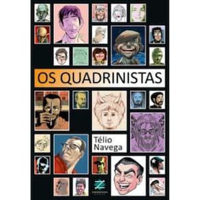 Quadrinistas, Os