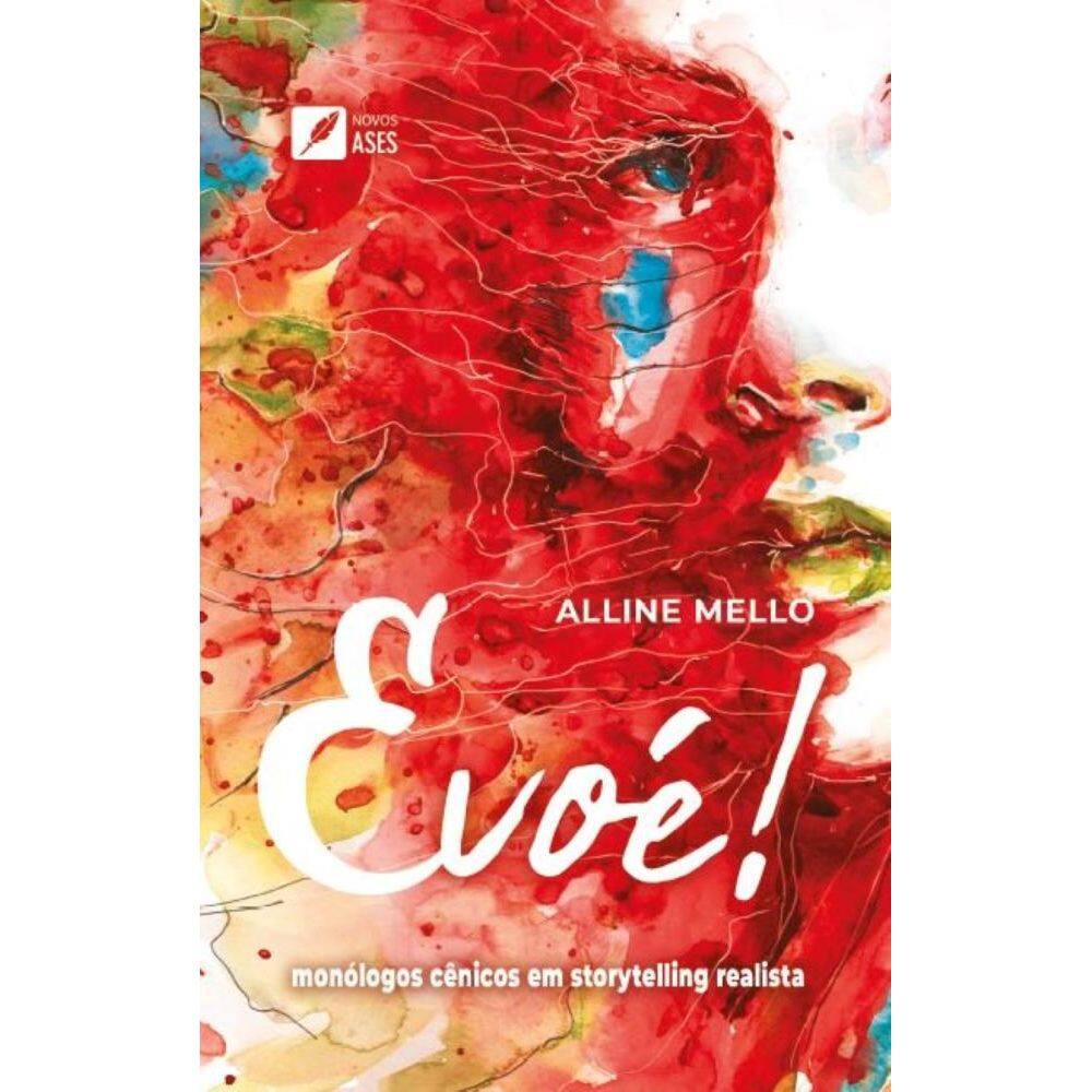 Evoé! monólogos cênicos em storytelling realista