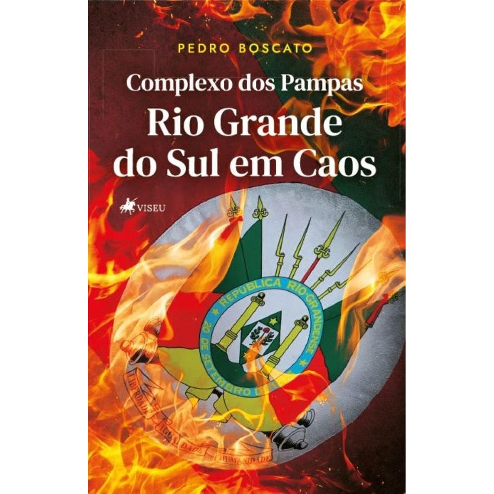 Complexo dos Pampas: Rio Grande do Sul em caos