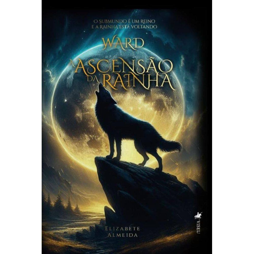 Ward: A Ascensão da Rainha