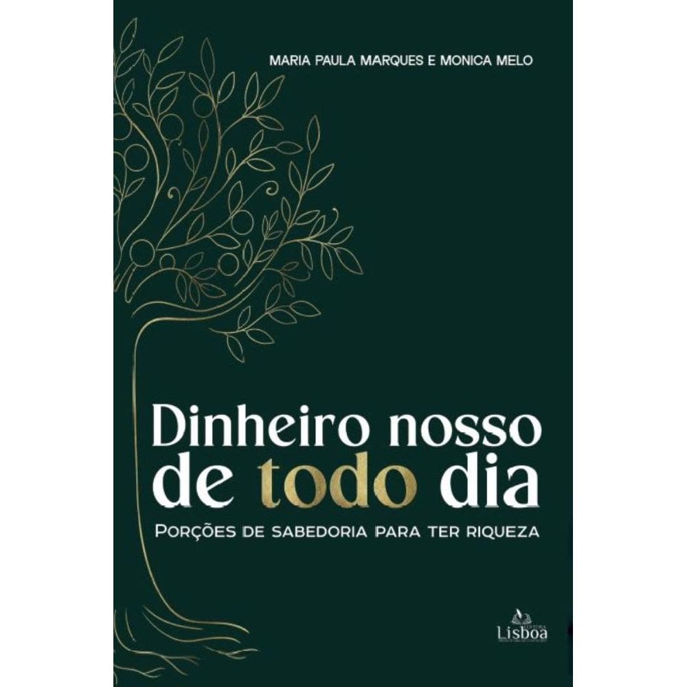 Dinheiro nosso de todo dia