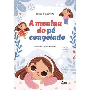 A menina do pé congelado