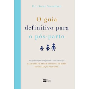 Livro O Guia Definitivo Para O Pos-Parto