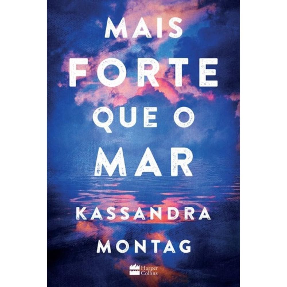 Livro Mais Forte Que O Mar