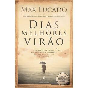 Livro Dias Melhores Virão