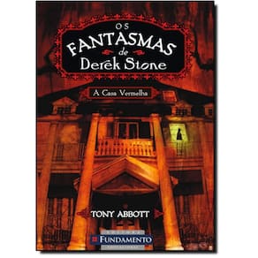 Livro Fantasmas De Derek Stone: A Casa Vermelha, Os - Vol. 3