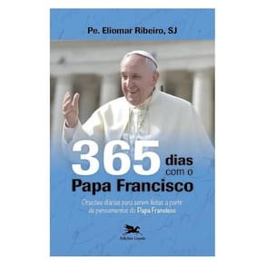 365 Dias Com O Papa Francisco