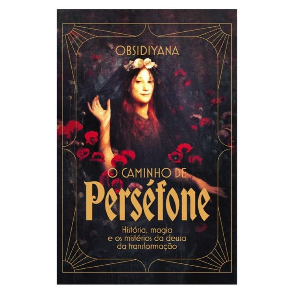 O Caminho De Perséfone