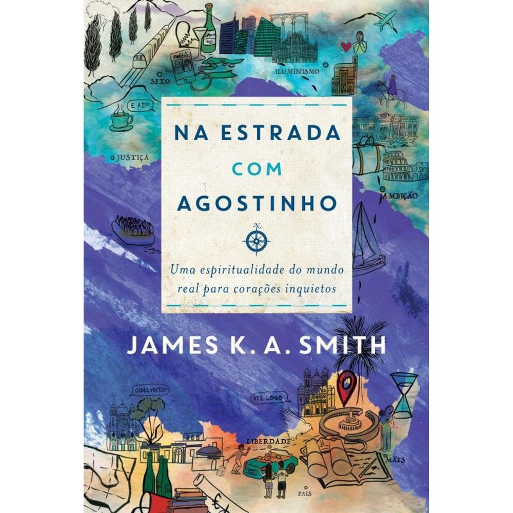 Livro Na Estrada Com Agostinho: Uma Espiritualidade