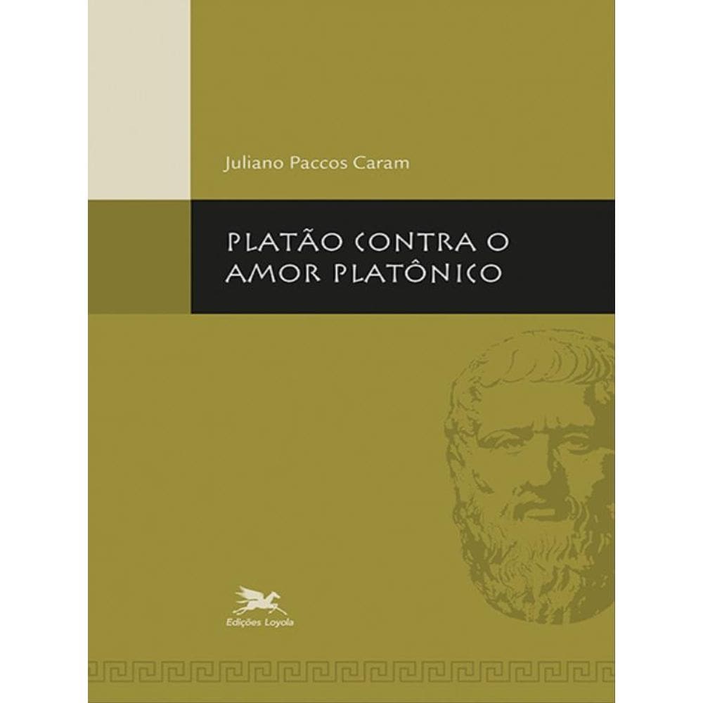 Platão Contra O Amor Platônico