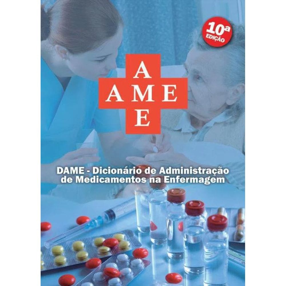 Livro Ame - Dicionário De Administração De Medicamentos