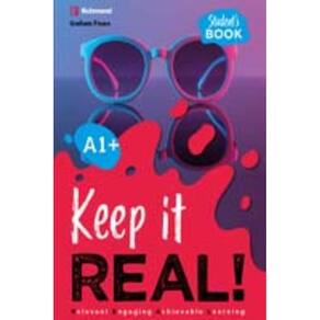 Keep It Real! - A1 + - Stdent S Book