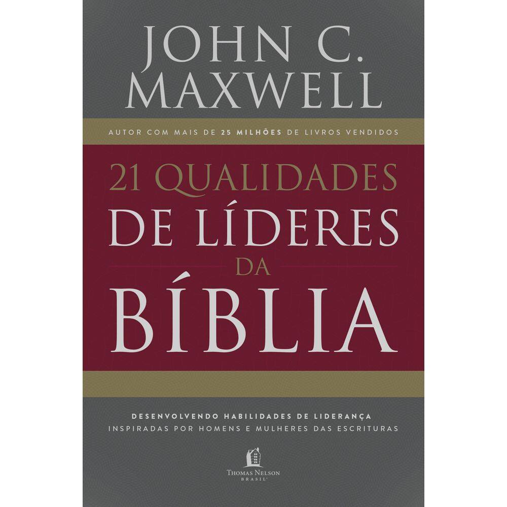 Livro 21 Qualidades De Líderes Na Bíblia