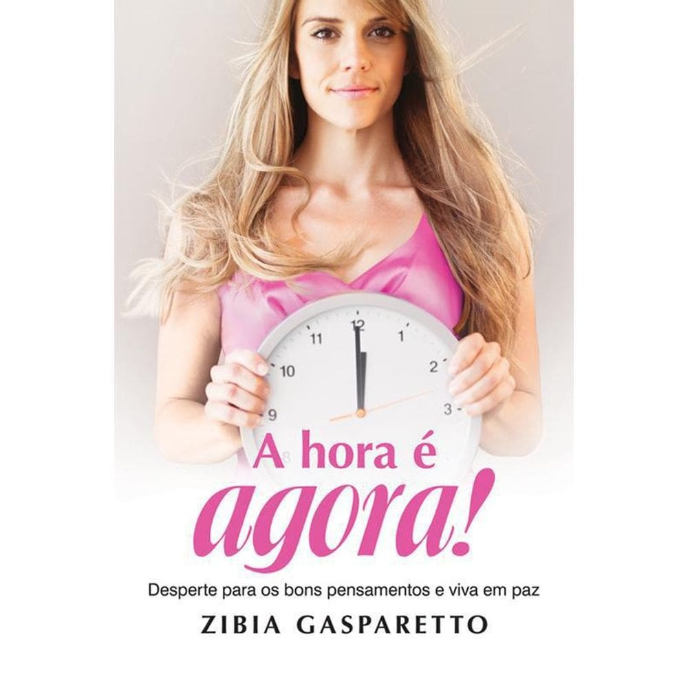 Livro A Hora É Agora
