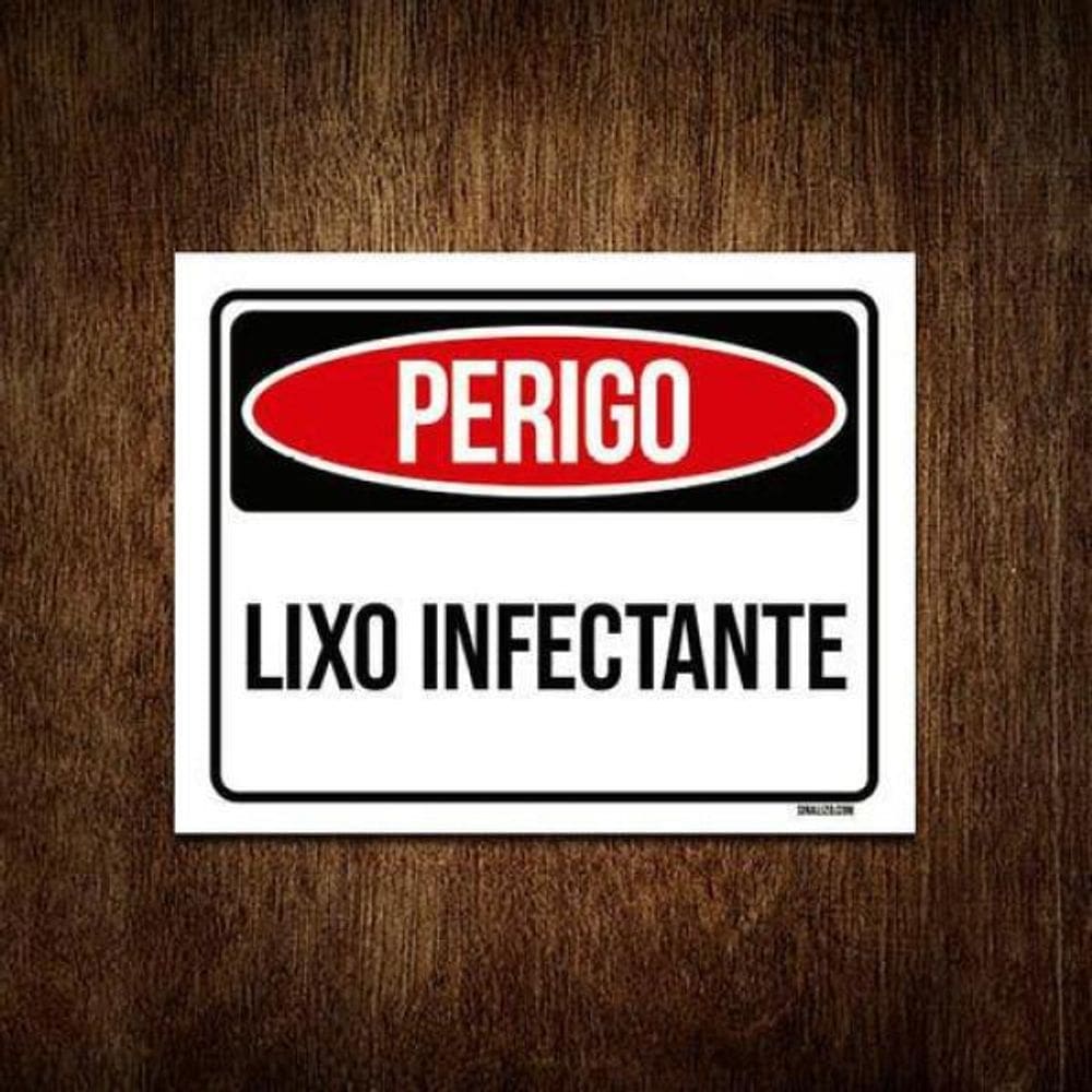 Kit 3 Placas Perigo Lixo Infectante