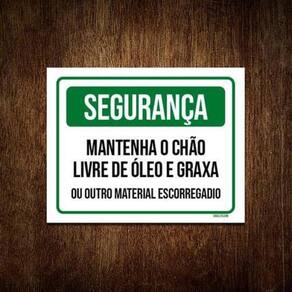 Kit 3 Placas Segurança Mantenha Chão Livre Óleo Graxa