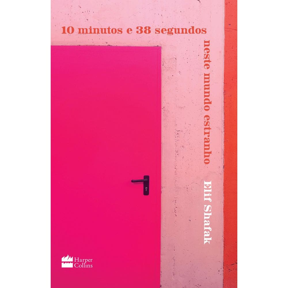 Livro 10 Minutos E 38 Segundos Neste Mundo Estranho
