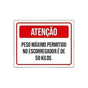 Placa Sinalização - Atenção Peso Máximo Escorregador 27X35