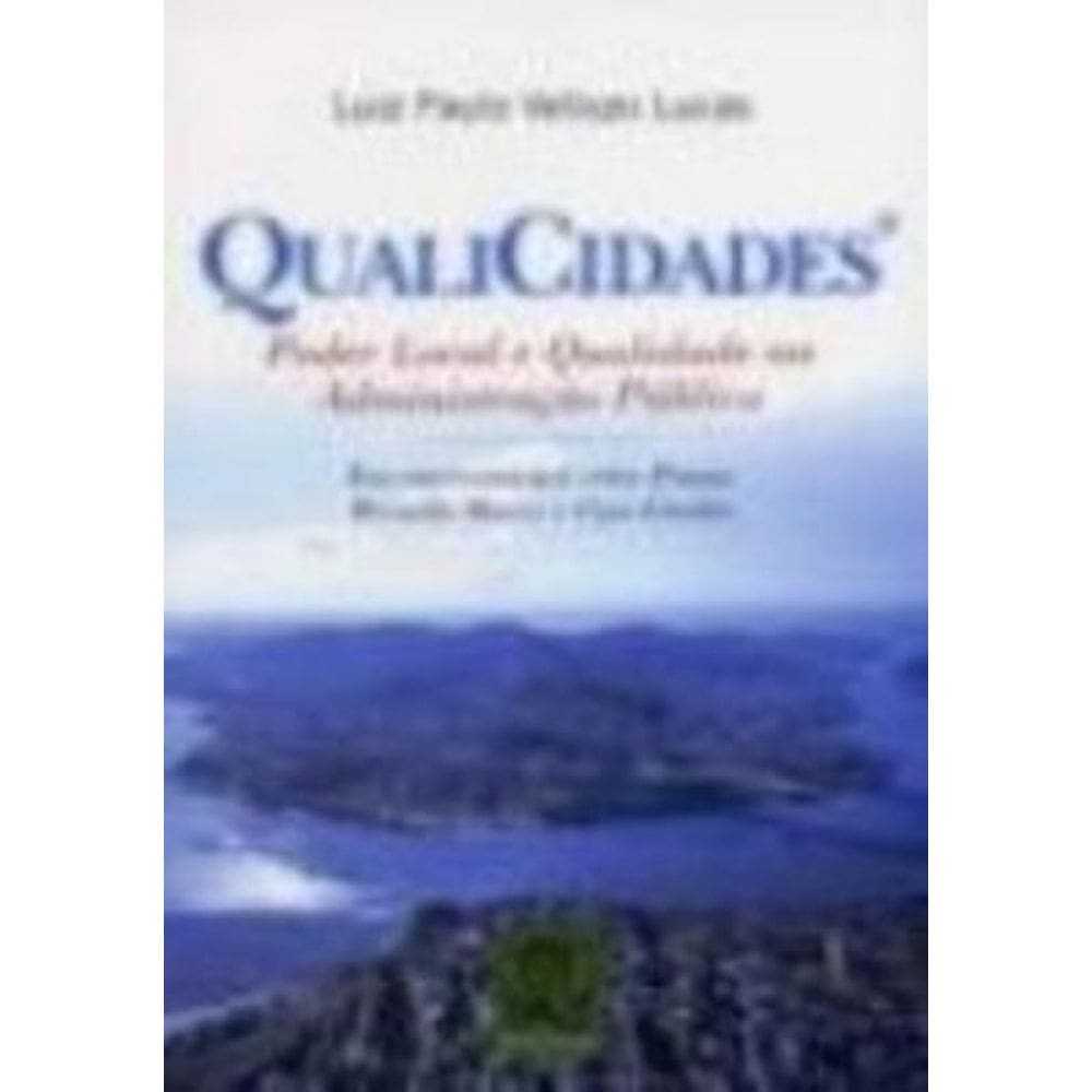Livro Qualicidades - Poder Local E Qualidade