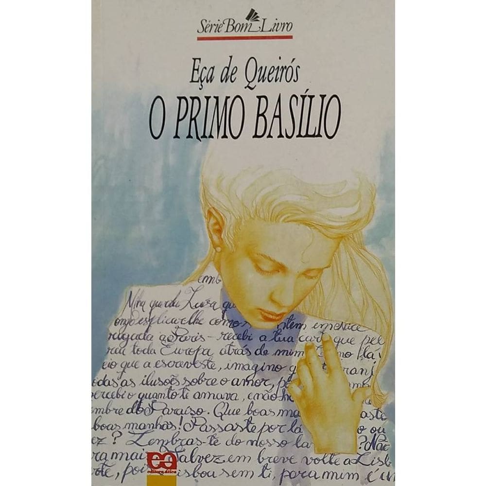 Livro O Primo Basílio - Série Bom Livro - Eça de Queiros
