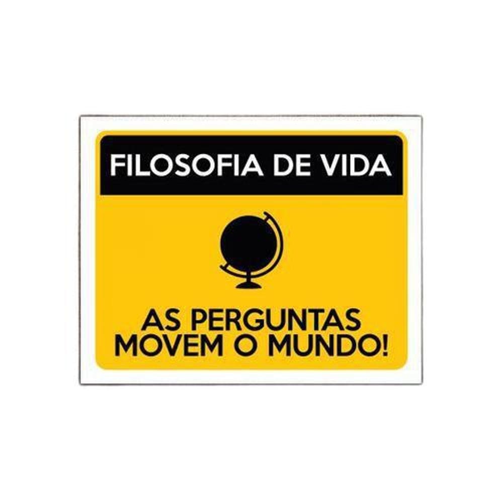Kit 10 Placas Filosofia De Vida As Perguntas Movem Mundo