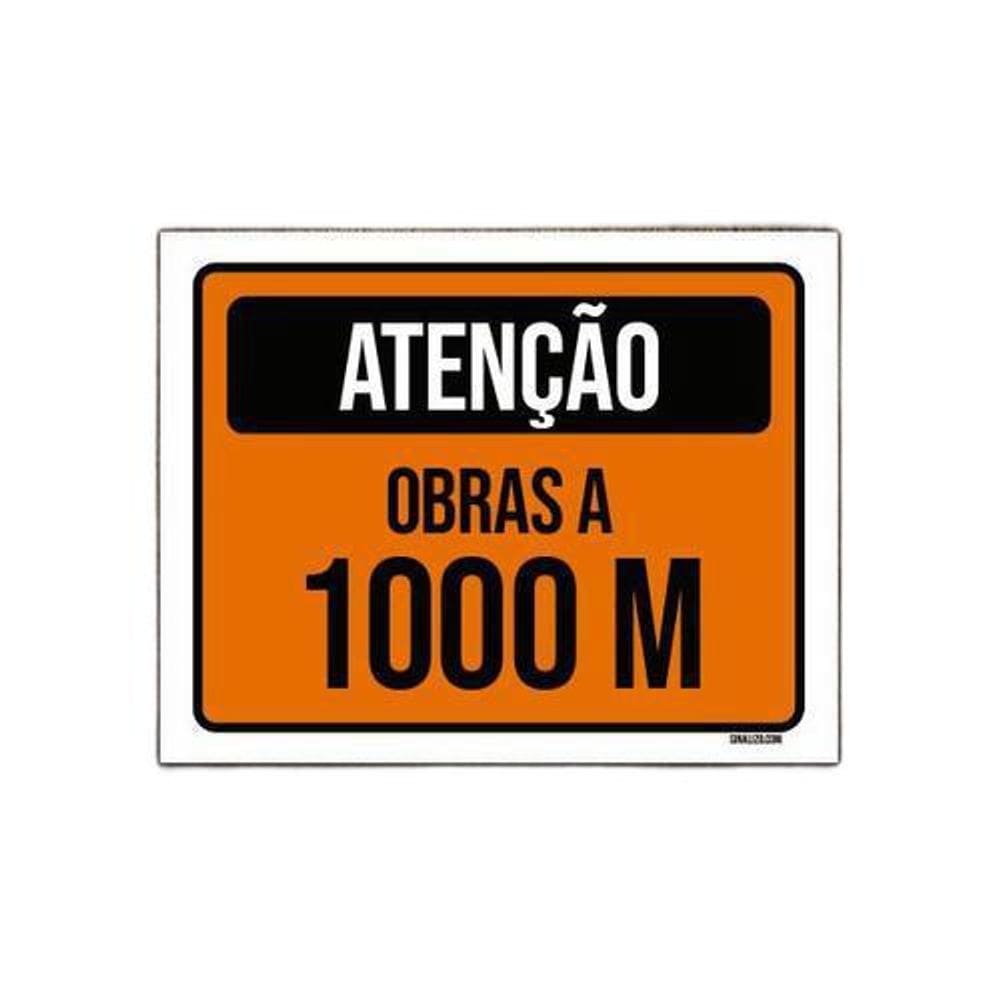 Placa De Sinalização - Atenção Obras A 1000 Metros 36X46