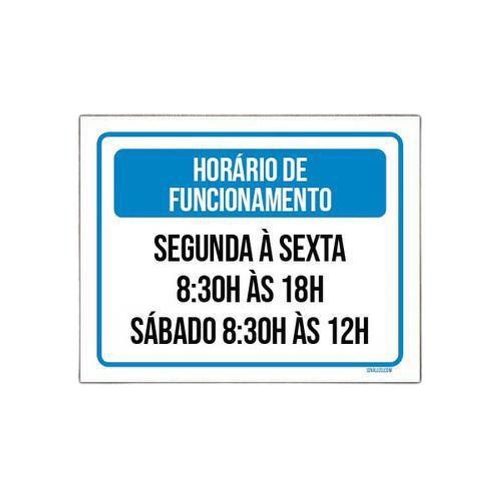 Placa Horário Segunda Sexa 8 As 18 Sabado 12 18x23cm 3un