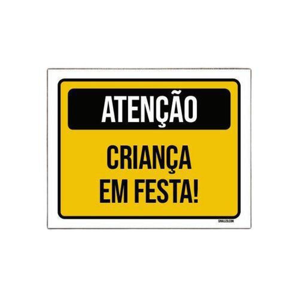 Kit 3 Placas Aniversário Criança Atenção Criança Em Festa