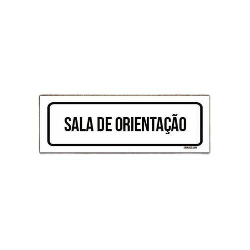 Placa De Sinalização Setor - Sala De Orientação 23X9